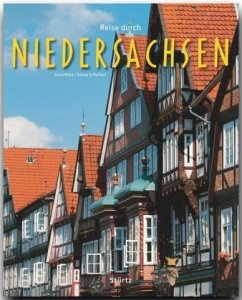 Reise durch Niedersachsen - Schwikart, Georg