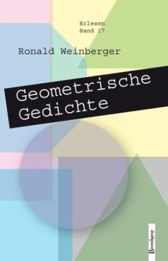 Geometrische Gedichte - Weinberger, Ronald