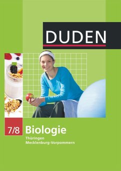 Duden Biologie - Sekundarstufe I - Mecklenburg-Vorpommern und Thüringen - 7./8. Schuljahr. Schülerbuch - Firtzlaff, Karl-Heinz;Horn, Frank;Bilsing, Annelore