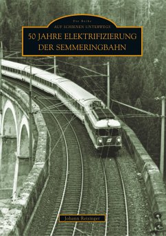 50 Jahre Elektrifizierung der Semmeringbahn - Johann Reisinger