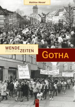 Wendezeiten Gotha - Wenzel, Matthias