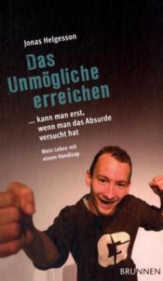 Cover Das Unmögliche erreichen ... kann man erst, wenn man das Absurde versucht hat