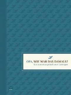 Opa, wie war das damals? - Kopp, Ursula; Krauß, Boris