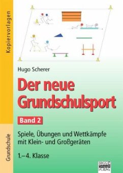 Der neue Grundschulsport - Scherer, Hugo