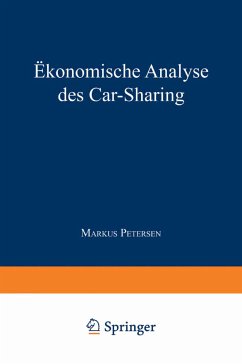 Ökonomische Analyse des Car-Sharing - Petersen, Markus