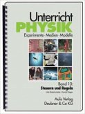 Unterricht Physik / Band 10: Steuern und Regeln / Unterricht Physik Bd.10