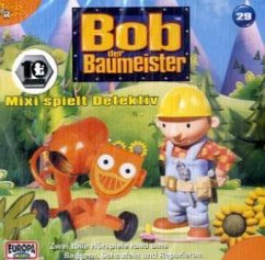 Bob, der Baumeister - Mixi spielt Detektiv, 1 Audio-CD