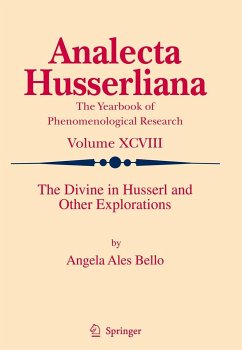 The Divine in Husserl and Other Explorations - Ales Bello, Angela