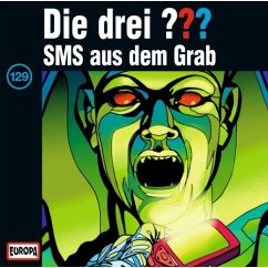 SMS aus dem Grab / Die drei Fragezeichen - Hörbuch Bd.129 (1 Audio-CD) - Hitchcock, Alfred