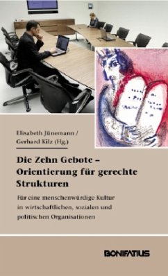 Die Zehn Gebote - Orientierung für gerechte Strukturen