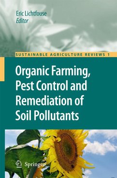 Organic Farming, Pest Control and Remediation of Soil Pollutants - Lichtfouse, Eric (Hrsg.)
