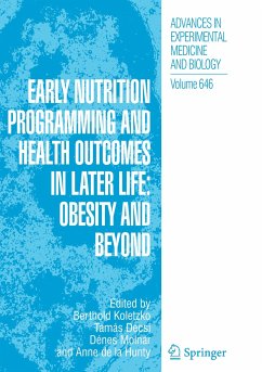 Early Nutrition Programming and Health Outcomes in Later Life: Obesity and beyond - Koletzko, Berthold / Decsi, Tamás / Molnár, Denes / De la Hunty, Anne (ed.)