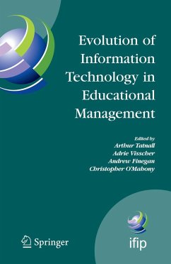 Evolution of Information Technology in Educational Management - Tatnall, Arthur / Visscher, Adrie J. / Finegan, Andrew / O'Mahony, Christopher (ed.)