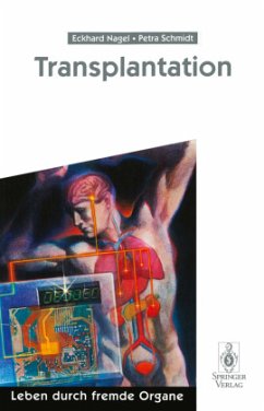 Transplantation - Nagel, Eckhard;Schmidt, Petra