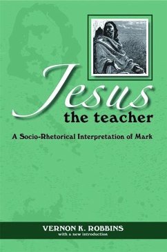 Jesus the Teacher Op - Robbins, Vernon K