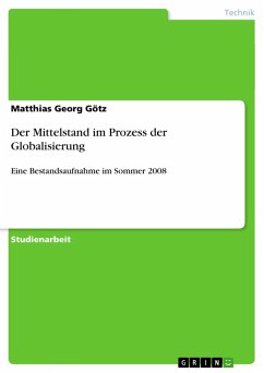 Der Mittelstand im Prozess der Globalisierung - Götz, Matthias Georg