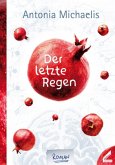 Der letzte Regen Der letzte Regen
