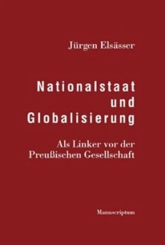 Nationalstaat und Globalisierung - Elsässer, Jürgen