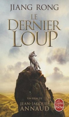 Le Dernier Loup (Le Totem Du Loup) - Jiang, Rong