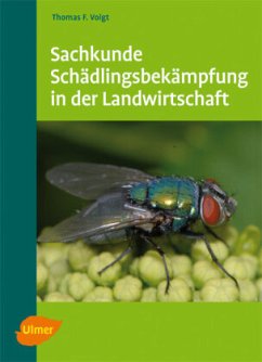 Sachkunde Schädlingsbekämpfung in der Landwirtschaft - Voigt, Thomas F.