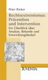 Rechtsextremismus: Prävention und Intervention