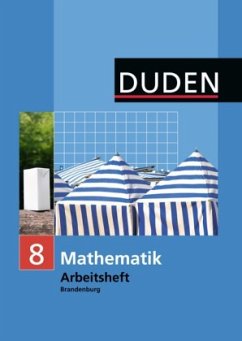 8. Klasse, Arbeitsheft / Duden Mathematik, Ausgabe Oberschule Brandenburg - Eisoldt, Jens;Bahro, Uwe;Heinrich, Heidrun