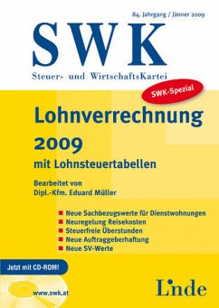 Lohnverrechnung 2009: SWK-Spezial, mit CD-ROM (dpw)