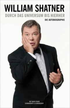 Durch das Universum bis hierher - Shatner, William