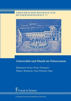 Universität und Musik im Ostseeraum - Ochs, Ekkehard / Tenhaef, Peter / Winkler, Lutz (Hrsg.)