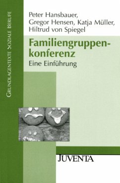 Familiengruppenkonferenz - Hansbauer, Peter;Hensen, Gregor;Müller, Katja