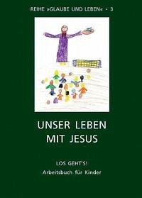 Glaube und Leben / Band 3/2: Unser Leben mit Jesus - Maria Prügl
