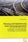 Planung und Optimierung eines Versorgungsnetzes