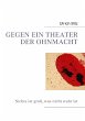 GEGEN EIN THEATER DER OHNMACHT - Bild 1