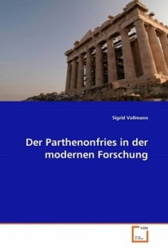 Der Parthenonfries in der modernen Forschung - Vollmann, Sigrid