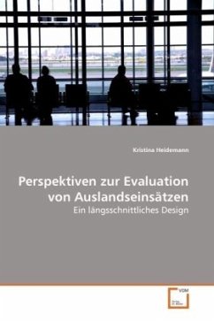 Perspektiven zur Evaluation von Auslandseinsätzen - Heidemann, Kristina