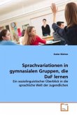 Sprachvariationen in gymnasialen Gruppen, die DaF lernen