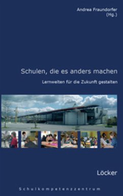 Schulen, die es anders machen