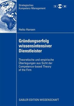 Gründungserfolg wissensintensiver Dienstleister - Hansen, Heiko