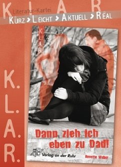 Cover Dann zieh ich eben zu Dad!, Literatur-Kartei