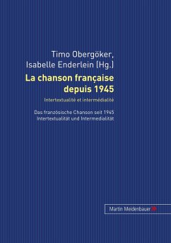 La chanson française depuis 1945. Intertextualité et intermédialité