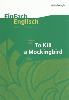 To Kill a Mockingbird - Lee, Harper; Frenken, Wiltrud; Luz, Angela; Prischtt, Brigitte