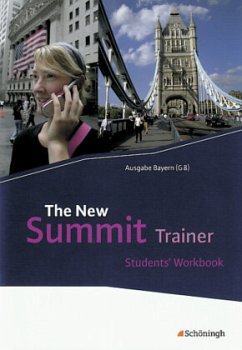 The New Summit - Texts and Methods - Ausgabe für die gymnasiale Oberstufe in Bayern / The New Summit, Ausgabe Bayern (G8)