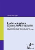 Erwartete und realisierte Wirkungen des EU-Binnenmarktes