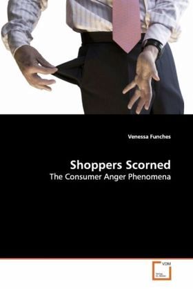 Shoppers Scorned Shoppers Scorned