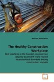 The Healthy Construction Workplace