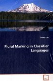 Plural Marking in Classifier Languages