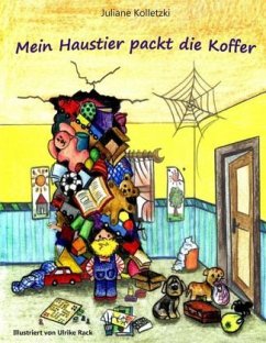 Mein Haustier packt die Koffer - Kolletzki, Juliane