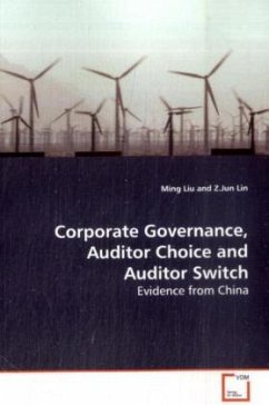 Corporate Governance, Auditor Choice and Auditor Switch - Liu, Ming