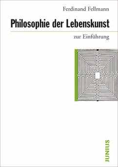 Philosophie der Lebenskunst zur Einführung - Fellmann, Ferdinand