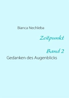 Zeitpunkt - Nechleba, Bianca